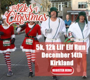 2025 12k's of Christmas 5k, 12k and Lil' Elf Run in Kirkland Washington