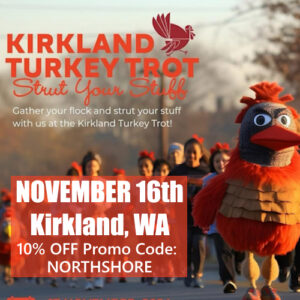 2025 Kirkland Turkey Trot - Promo code NORTHSHORE